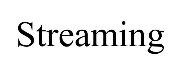 Trademark Logo STREAMING