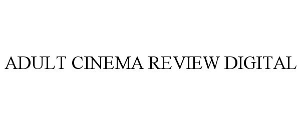  ADULT CINEMA REVIEW DIGITAL