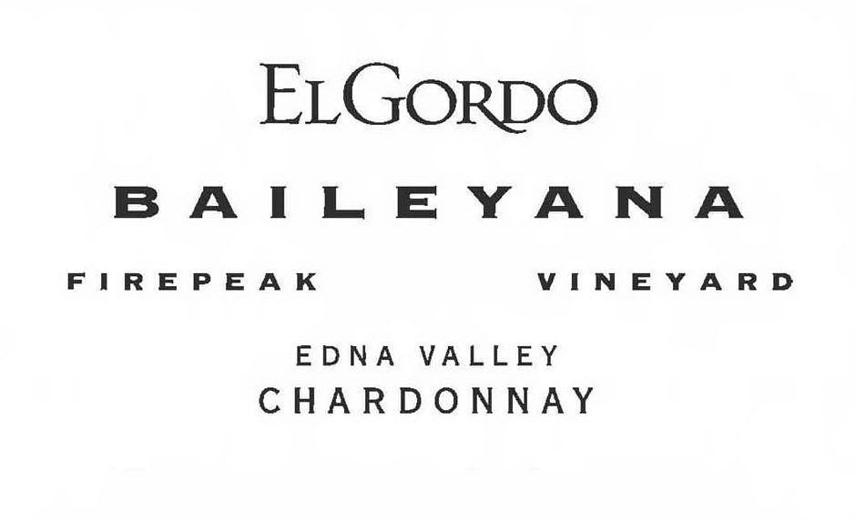  ELGORDO BAILEYANA FIREPEAK VINEYARD EDNA VALLEY CHARDONNAY