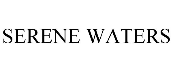 Trademark Logo SERENE WATERS