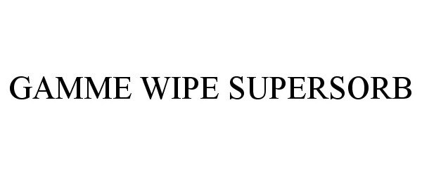  GAMME WIPE SUPERSORB