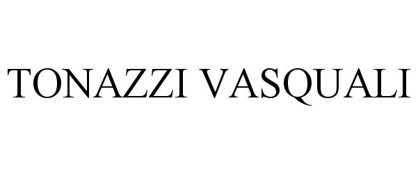  TONAZZI VASQUALI