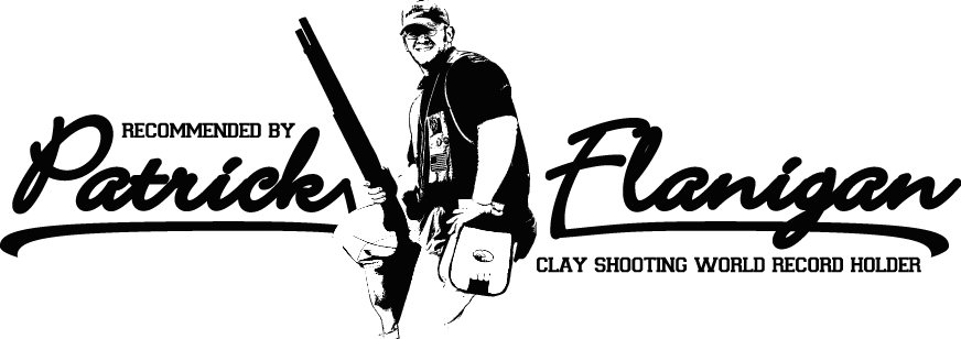 Trademark Logo RECOMMENDED BY PATRICK FLANIGAN CLAY SHOOTING WORLD RECORD HOLDER