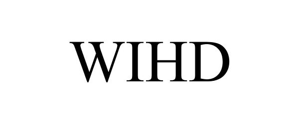 Trademark Logo WIHD