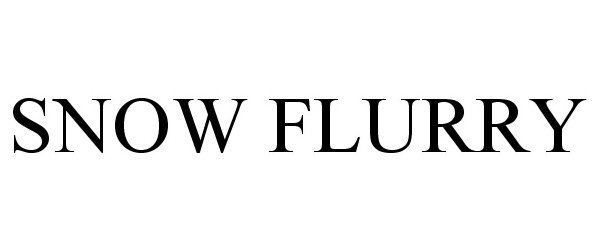 Trademark Logo SNOW FLURRY
