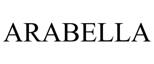 Trademark Logo ARABELLA