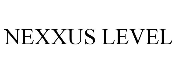 Trademark Logo NEXXUS LEVEL