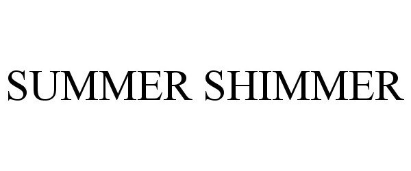 Trademark Logo SUMMER SHIMMER