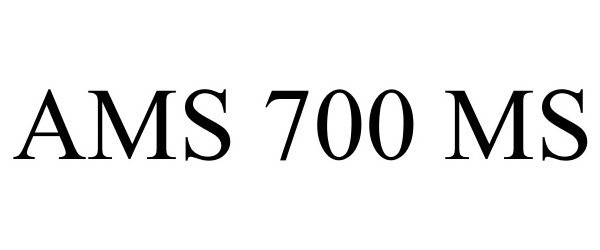  AMS 700 MS