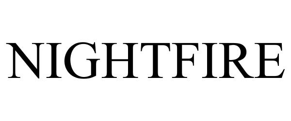 Trademark Logo NIGHTFIRE