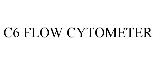 Trademark Logo C6 FLOW CYTOMETER