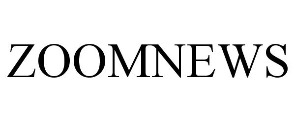 Trademark Logo ZOOMNEWS