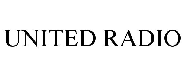 Trademark Logo UNITED RADIO