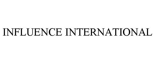  INFLUENCE INTERNATIONAL