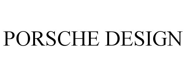 Trademark Logo PORSCHE DESIGN