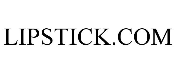 Trademark Logo LIPSTICK.COM