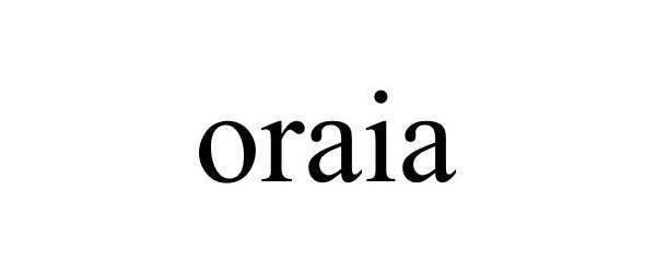 Trademark Logo ORAIA