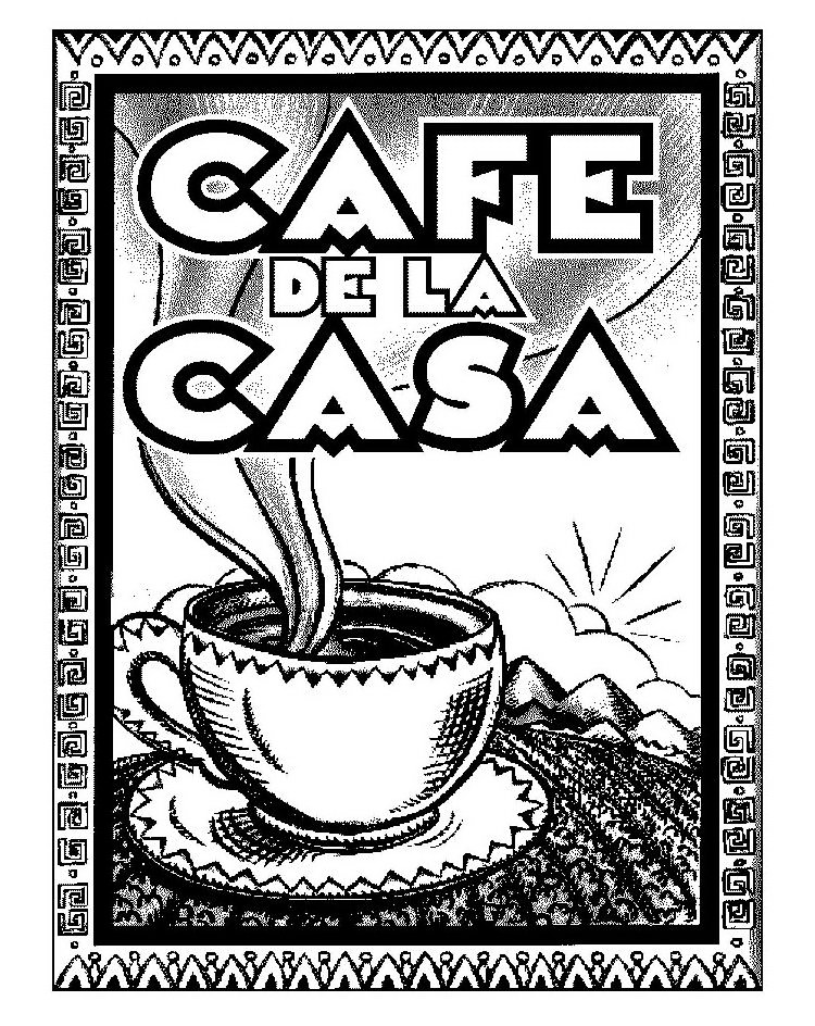 Trademark Logo CAFE DE LA CASA