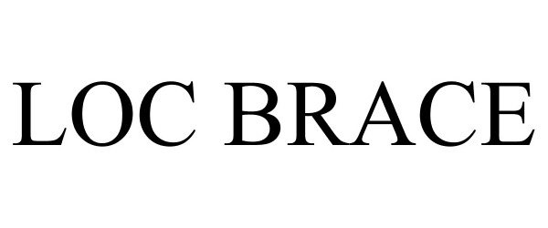  LOC BRACE