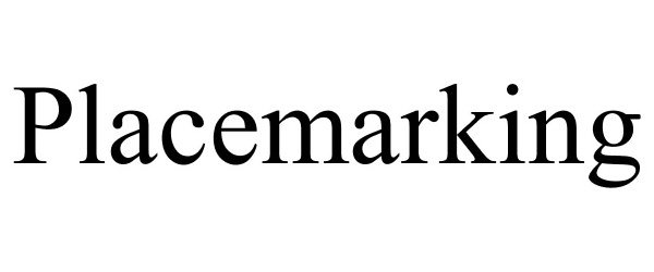 Trademark Logo PLACEMARKING