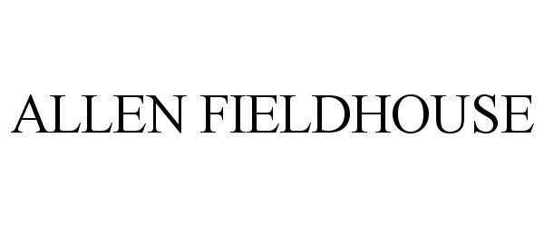 Trademark Logo ALLEN FIELDHOUSE