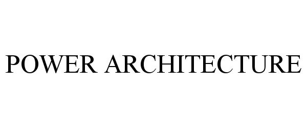 Trademark Logo POWER ARCHITECTURE