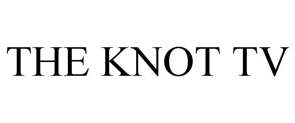 Trademark Logo THE KNOT TV