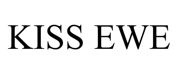 Trademark Logo KISS EWE