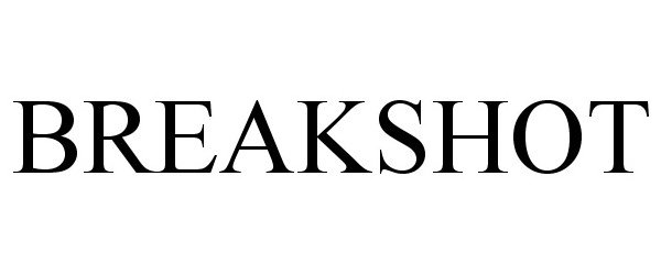 Trademark Logo BREAKSHOT