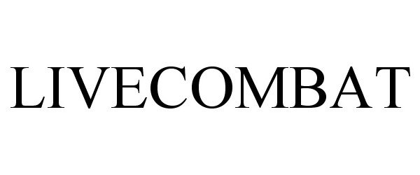 Trademark Logo LIVECOMBAT