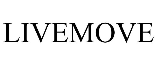 Trademark Logo LIVEMOVE
