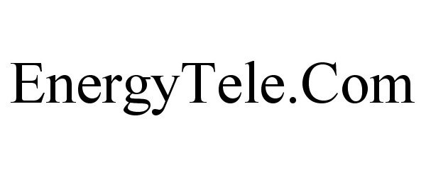 Trademark Logo ENERGYTELE.COM