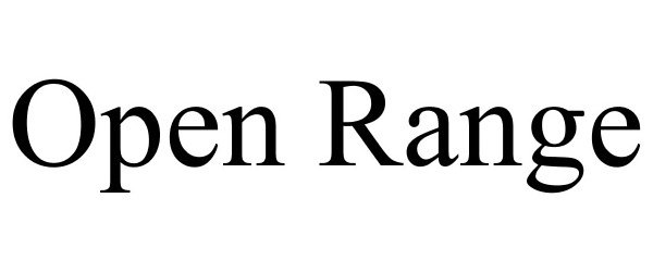 Trademark Logo OPEN RANGE