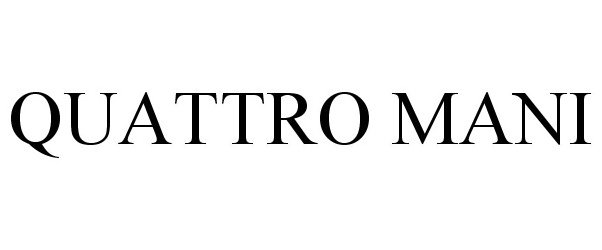 Trademark Logo QUATTRO MANI
