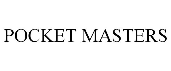 Trademark Logo POCKET MASTERS