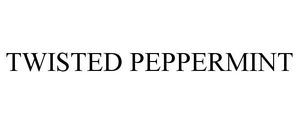 Trademark Logo TWISTED PEPPERMINT