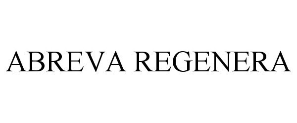 Trademark Logo ABREVA REGENERA