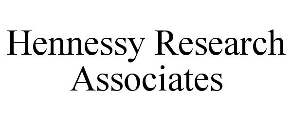  HENNESSY RESEARCH ASSOCIATES
