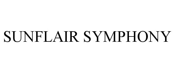 Trademark Logo SUNFLAIR SYMPHONY