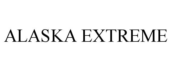 Trademark Logo ALASKA EXTREME