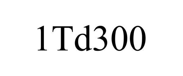  1TD300
