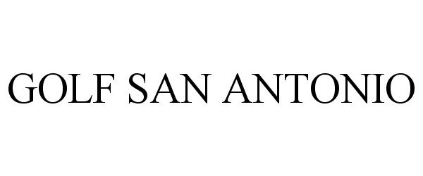 Trademark Logo GOLF SAN ANTONIO