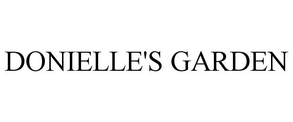 Trademark Logo DONIELLE'S GARDEN