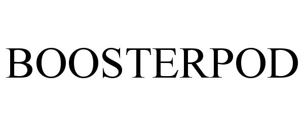 Trademark Logo BOOSTERPOD