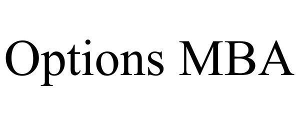 Trademark Logo OPTIONS MBA