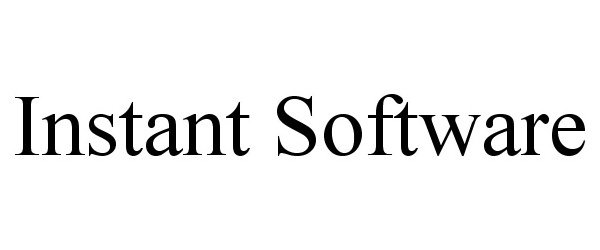 Trademark Logo INSTANT SOFTWARE