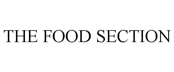 Trademark Logo THE FOOD SECTION