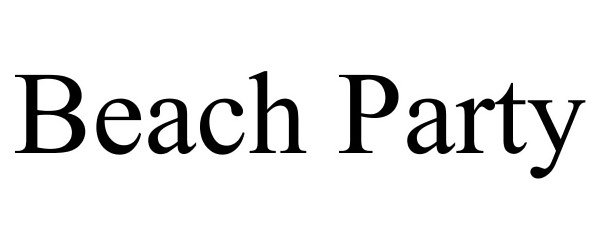 BEACH PARTY