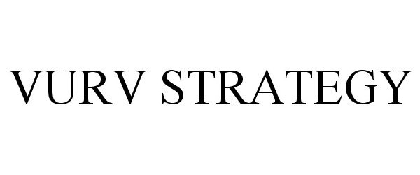  VURV STRATEGY