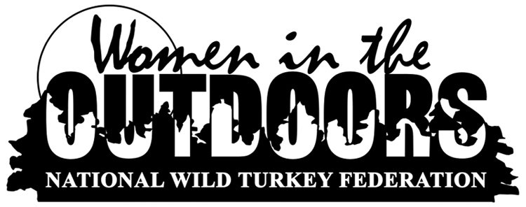  WOMEN IN THE OUTDOORS NATONAL WILD TURKEY FEDERATION